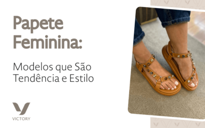 Papete Feminina: Modelos que São Tendência e Estilo